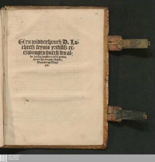 Eyn widderspruch D. Luthersz seynis yrthu[m]sz erczwungen durch den aller hochgelertisten priester gottis Herrn Hieronymo Emser/ Vicarien tzu Meyssen