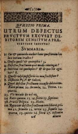 Caspari Manzii I. C. ... Disqvisitio Utrum debitor censuum, & usurarum à solutione excusetur propter defectum redituum, fructuum, & proventuum, vel ob devastationem & hostilem occupationem bonorum? : Qva Ivsto Aeqvilibrio Creditoribus ita providetur, ut non debitores graventur