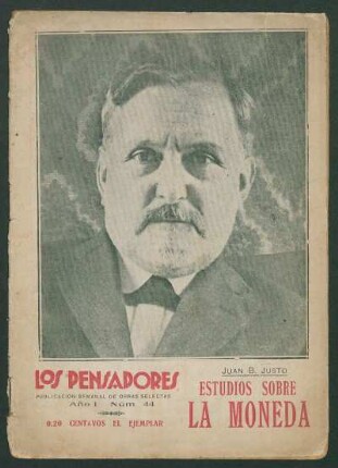 [Fotografía de] Juan B. Justo
