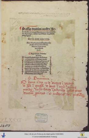 Passio domini nostri Jesu Christi : ex euangelistarum textu atque accuratissime deprompta additis sanctissimis exquisitissimisque figuris; Hevs Eme Lector; Nam & lachrymas (nisi lapideus fueris) ista tibi excutient. & sanctiorem vitam protinus inspirabunt
