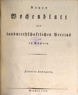 Wochenblatt des Landwirtschaftlichen Vereins in Bayern. 20 = N.F., 10. 1829/30 (1830)