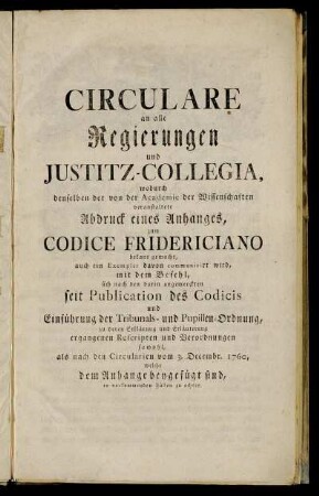 Circulare an alle Regierungen und Justitz-Collegia, [...]