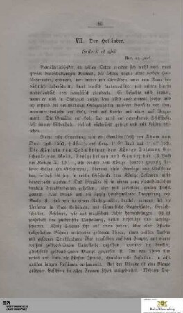 VII. Der Holländer