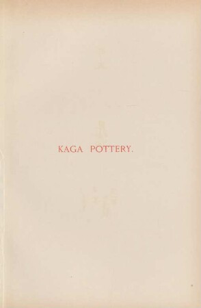 Kaga pottery.