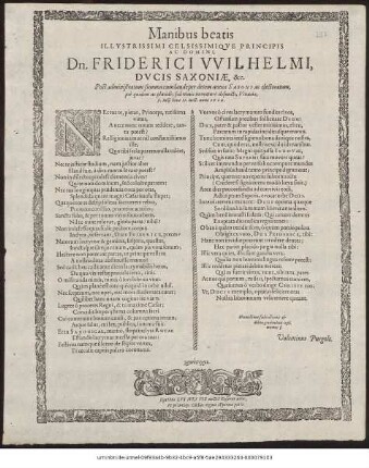 Manibus beatis Illustrissimi Celsissimique Principis Ac Dominis, Dn. Friderici Wilhelmi, Ducis Saxoniae, &c. Post administratum summa cum laude per decem annos Saxoniae electoratum, piè quidem ac placidè, sed nimìs immaturè defuncti, Vinariae, 7. Iulii. Hora II. noct. anno 1602. ...