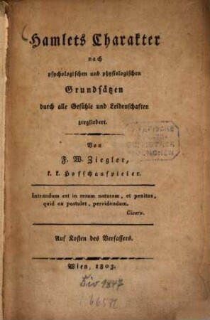 Hamlets Charakter nach psychologischen und physiologischen Grundsätzen durch alle Gefühle und Leidenschaften zergliedert