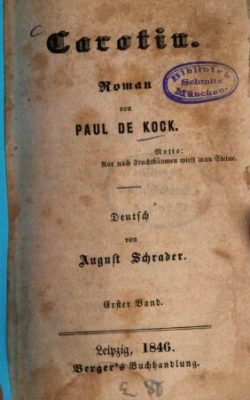 Carotin : Roman von Paul de Kock. Deutsch von August Schrader. 1