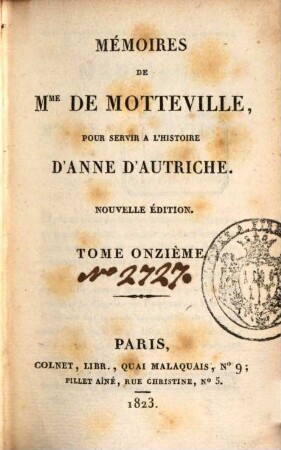 Mémoires de Mme de Motteville pour servir à l'histoire d'Anne d'Autriche. 11