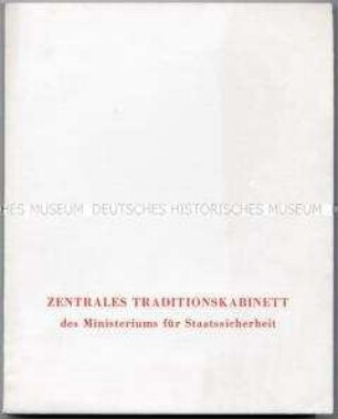Bilddokumentation zur Ausstellung über die Geschichte des MfS im Zentralen Traditionskabinett - Sachkonvolut