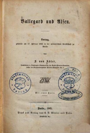 Ballegard und Alsen : Vortrag gehalten am 17. Februar 1865 in der Militairischen Gesellschaft zu Berlin