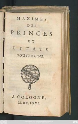 Maximes Des Princes Et Estats Souverains