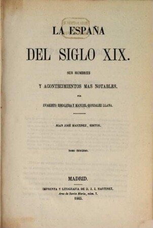 La España del Siglo XIX : sus hombres y acontecimientos mas notables, 3