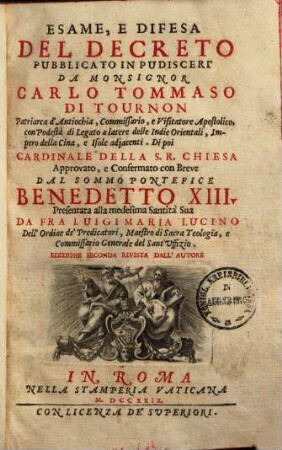 Esame e difesa del decreto pubblicato in Pudisceri da Monsignor Carlo Tommaso di Tournon, Patriarca d'Antiochia ...
