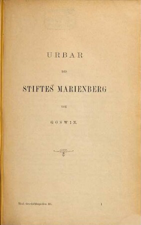 Urbare der Stifte Marienberg und Münster, Peters von Liebenberg-Hohenwart und Hansens von Annenberg, der Pfarrkirchen von Meran und Sarnthein