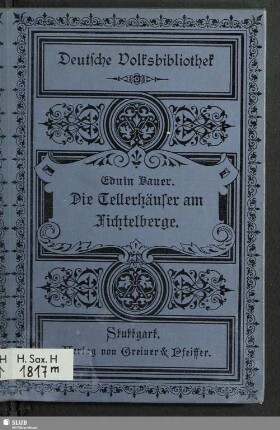 Die Tellerhäuser am Fichtelberge : einer Volkssage nacherzählt