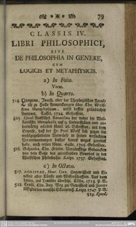 Classis IV. Libri Philosophici, Sive De Philosophia In Genere, Cum Logicis Et Metaphysicis