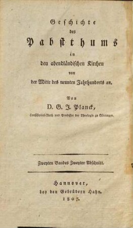 Geschichte der christlich-kirchlichen Gesellschafts-Verfassung, 4,2. Geschichte des Pabstthums in den abendländischen Kirchen : von der Mitte des neunten Jahrhunderts an ; Bd. 2, Abschn. 2
