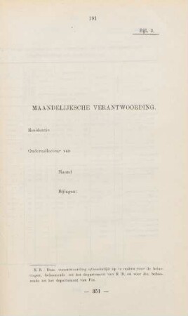 Bijl. 3. Maandelijksche verantwoording