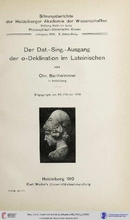 1910, 5. Abhandlung: Sitzungsberichte der Heidelberger Akademie der Wissenschaften, Philosophisch-Historische Klasse: Der Dat.-Sing.-Ausgang der o-Deklination im Lateinischen