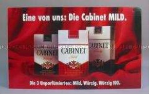 Werbeschild (beidseitig) mit Werbeaufdruck für "CABINET würzig"-, "CABINET mild"- und "CABINET würzig 100's"-Zigaretten, "Eine von uns: Die Cabinet MILD."