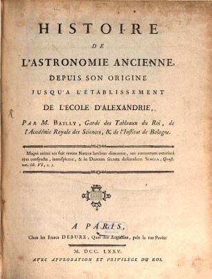 Histoire de l'astronomie ancienne : depuis son origine jusqu'à l'établissement de l'école d'Alexandrie