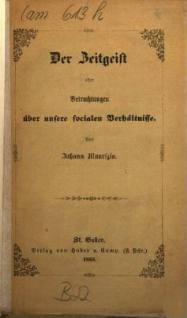 Der Zeitgeist oder Betrachtungen über unsere socialen Verhältnisse