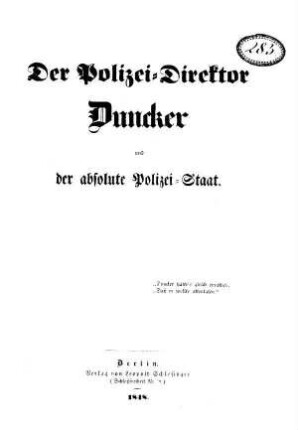 Der Polizei-Direktor Duncker und der absolute Polizei-Staat