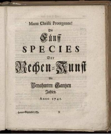 Die Fünff Species der Rechenkunst.