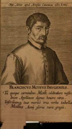 Franc. Modi[i] Brug. Novantiqvae Lectiones, Tributae in Epistolas centum & quod excurrit : in quibus infinitis locis Silius, Censorinus, Hyginus, Macrobius, Fulgentius ... supplentur, emendantur, illustrantur, notantur ; cum triplici indice