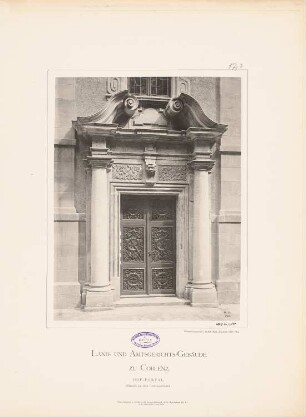 Land- und Amtsgericht, Koblenz: Hofportal (ehemals am alten Gerichtsgebäude)