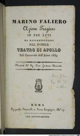 Marino Faliero : azione tragica in tre atti ; da rappresentarsi nel nobile Teatro di Apollo nel carnevale dell' anno 1839