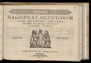 Jacobus de Kerle: Magnificat octo tonum cum quatuor vocibus. Liber primus. Cantus