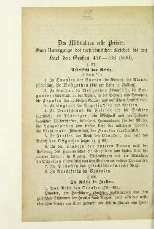 Des Mittelalters erste Periode. Vom Untergange des weströmischen Reiches bis auf Karl den Großen 476-768 (800)
