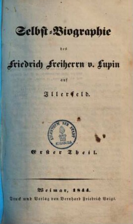 Selbst-Biographie des Friedrich Freiherrn v. Lupin auf Illerfeld, 1