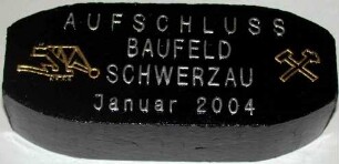 Schmuckbrikett Aufschluss Baufeld Schwerzau, Januar 2004