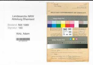 Entnazifizierung Adam Kirtz , geb. 10.10.1898 (Polizeiobermeister)