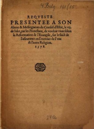 Requeste presentée à son Alteze et Messeigneurs du Conseil d'Estat ...