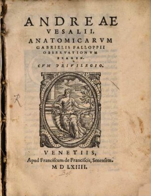 Andreae Vesalii, Anatomicarvm Gabrielis Falloppii Observationvm Examen
