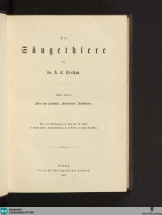 1. Abtheilung, 1. Band: Affen und Halbaffen, Flatterthiere, Raubthiere