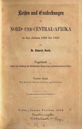 Reisen und Entdeckungen in Nord- und Central-Afrika in den Jahren 1849 bis 1855 : Tagebuch seiner im Auftrage der Brittischen Regierung unternommenen Reise. 4