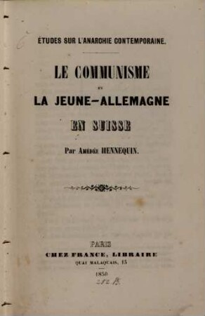 Le communisme et la Jeune-Allemagne en Suisse