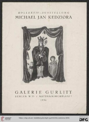 Kollektiv-Ausstellung Michael Jan Kedziora : Galerie Gurlitt, Berlin, 1936