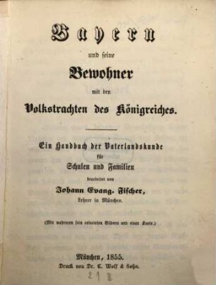 Bayern und seine Bewohner : ein Handbuch der Vaterlandskunde für Schulen bearbeitet