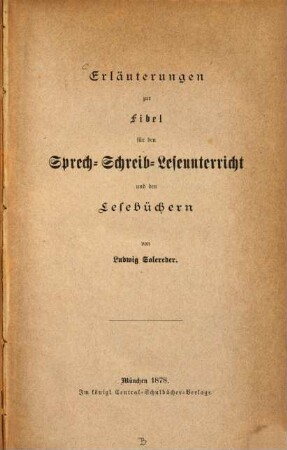Erläuterungen zur Fibel für den Sprech-Schreib-Leseunterricht und den Lesebüchern