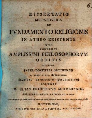 Dissertatio metaphysica de fvndamento religionis in atheo existente