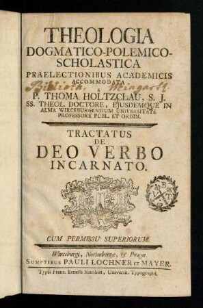 1-676, Theologia Dogmatico-Polemico-Scholastica