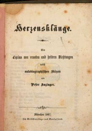 Herzensklänge : ein Cyclus von ernsten und heitern Dichtungen nebst autobiographischen Skizzen