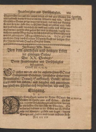 Von dem göttlichen und heiligen Leben der gläubigen Seelen/ Die XX. Predigt/ Deren Friedfertigkeit und Versöhnligkeit betrachtend. Coloss. III. v. 12. 13: