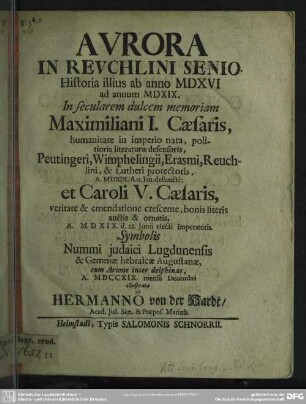 Aurora In Reuchlini Senio : Historia illius ab anno MDXVI ad annum MDXIX.