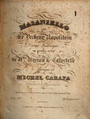 Masaniello : ou le pecheur napolitain ; drame historique en 4 actes, 1 [Ca. 1827]